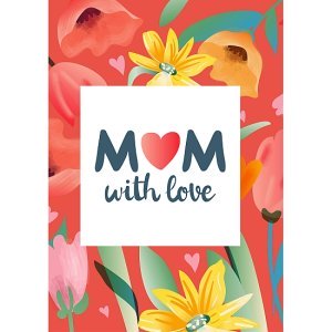 Mom with Love Card
