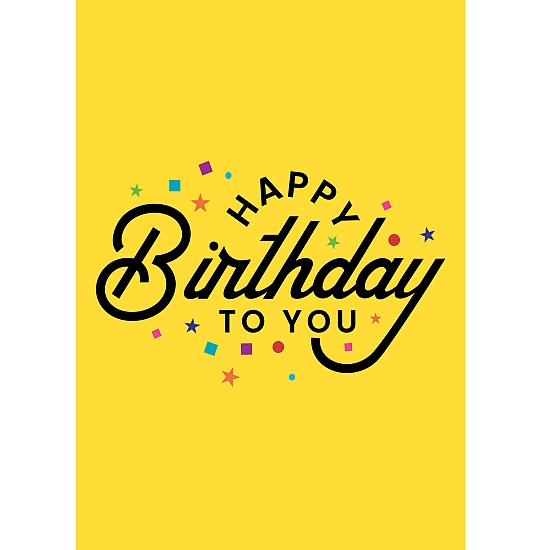 Happy Birthday To You Card